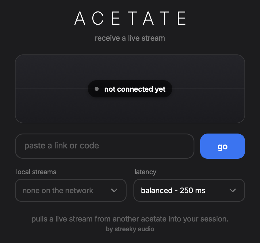the acetate receiver plugin, waiting for a live stream to join