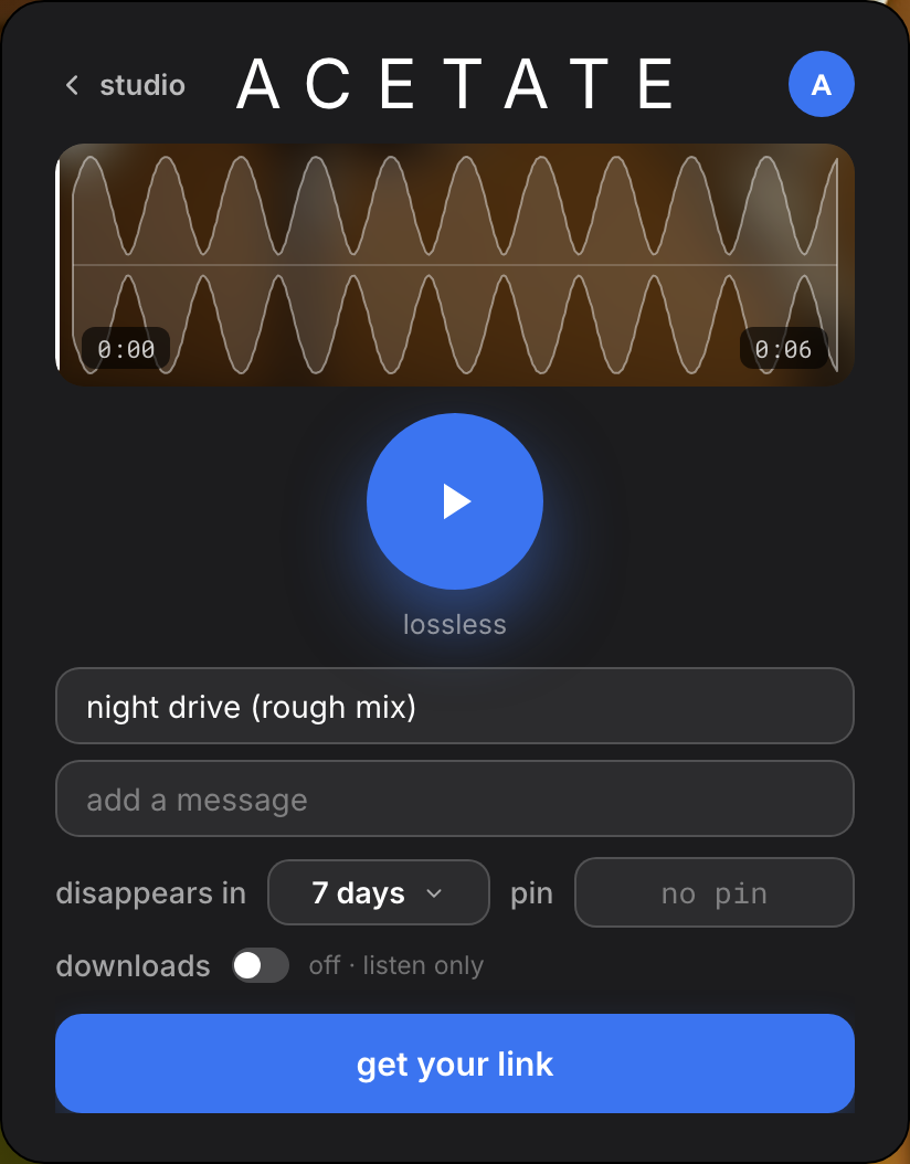 the acetate send box: waveform, track name, expiry and pin, get your link